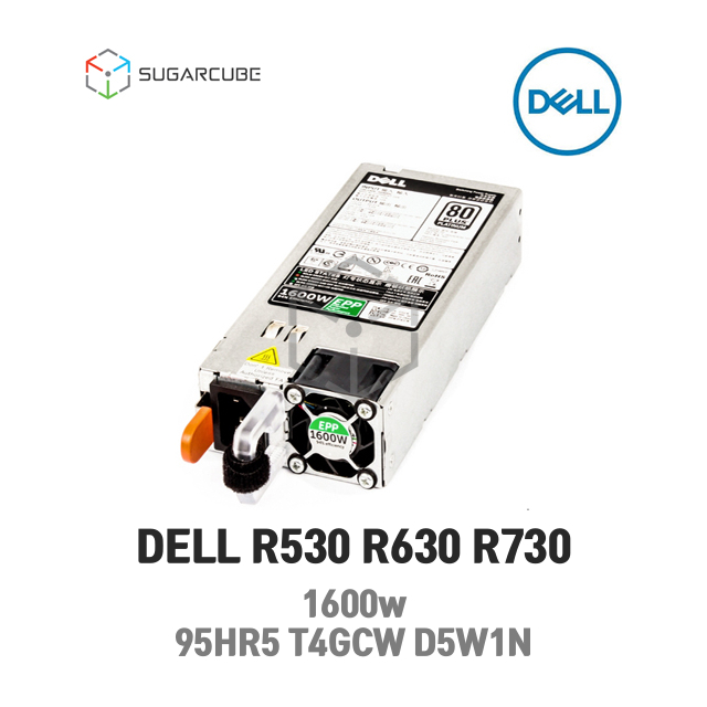 서버파워 DELL 1600W R530 R630 PSU 95HR5 T4GCW D5W1N 서버전원