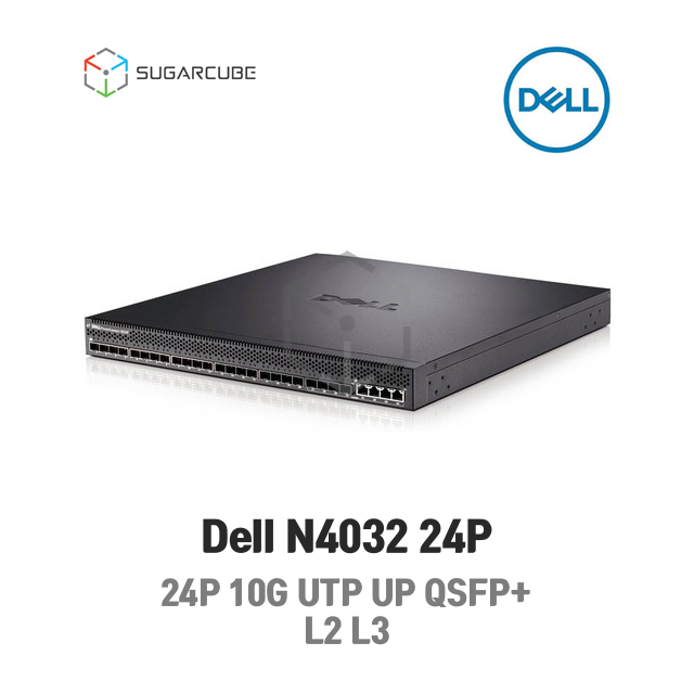 Dell N4032 24P 10GbE RJ-45 4P 10GbE SFP+ 델 L2 L3 중고스위치