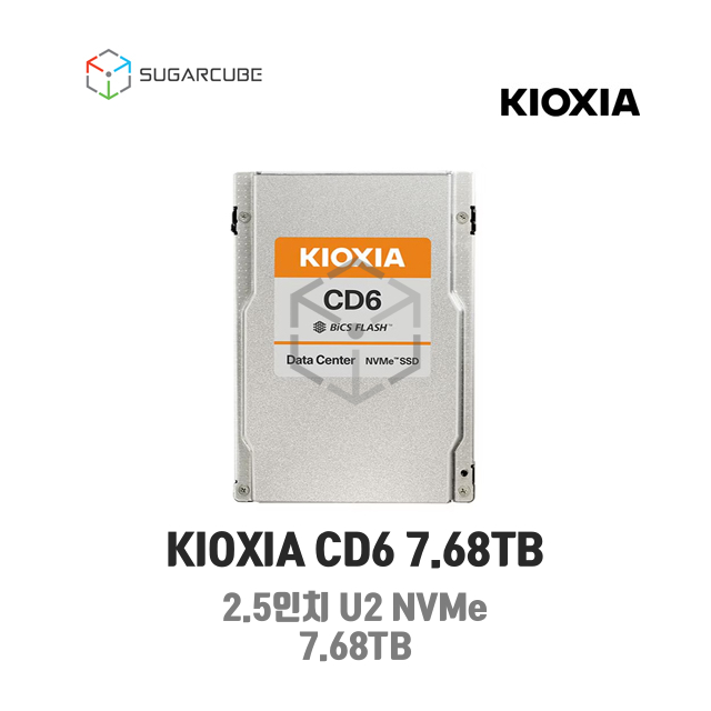 KIOXIA CD6 7.68TB Gen4 U3 NVMe SSD 2.5 KCD61LUL7T68 서버SSD